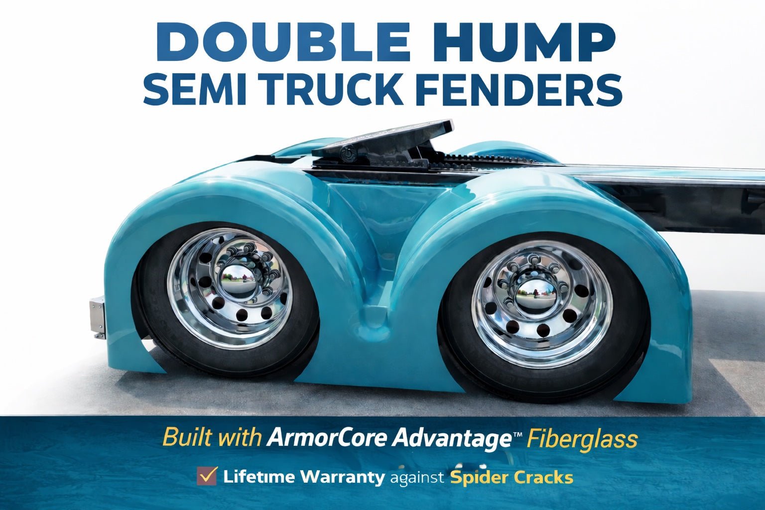 Double Hump Semi Truck Fenders: Why Owner-Operators Choose This Style - Bad Ass Custom Truck Parts