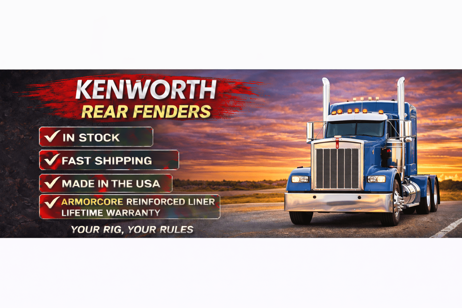 Kenworth Rear Fenders - Bad Ass Custom Truck Parts