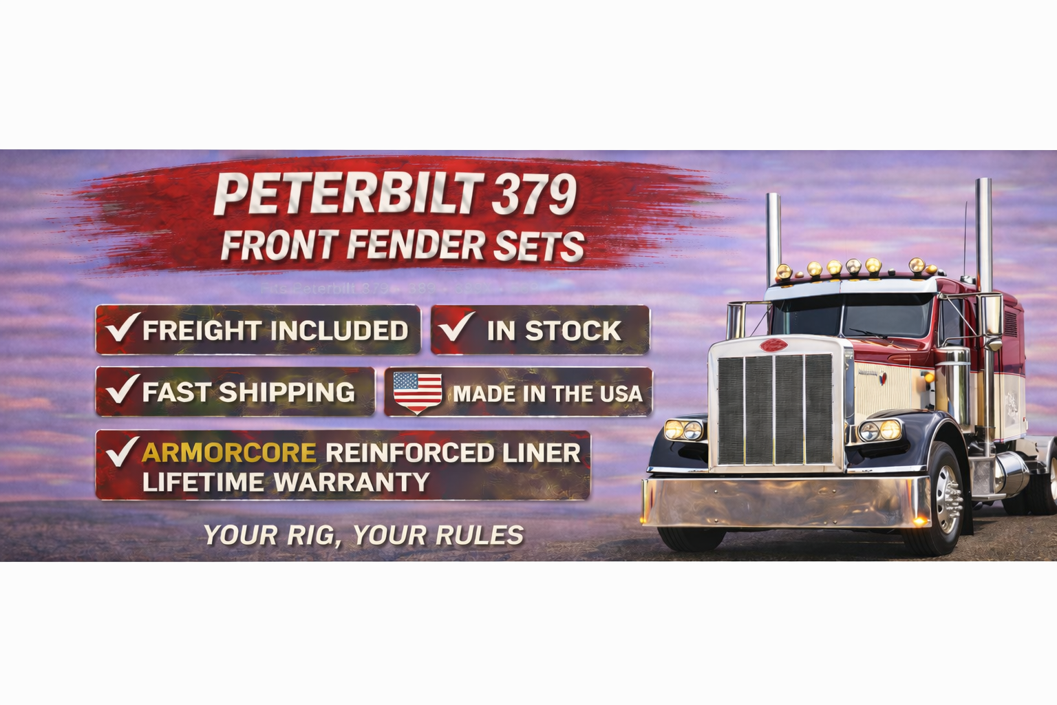 Peterbilt 379 fiberglass front fender sets with ArmorCore Advantage reinforced liner